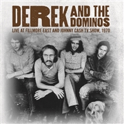 Derek & The Dominos - Live At Fillmore East & Johnny Cash Tv Show 1970